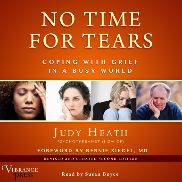 No Time for Tears : Coping with Grief in a Busy World (Revised and Updated Second Edition), eAudiobook MP3 eaudioBook
