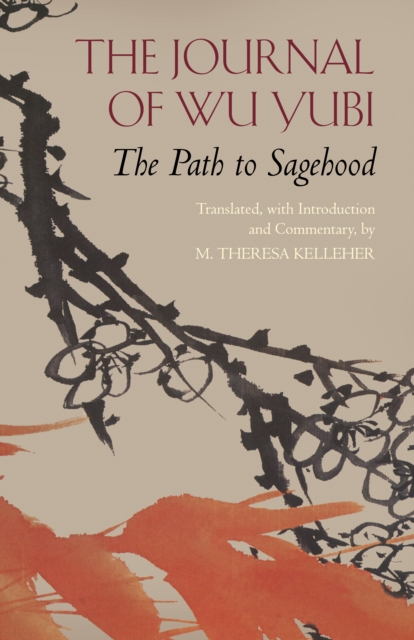 The Journal of Wu Yubi : The Path to Sagehood, Paperback / softback Book