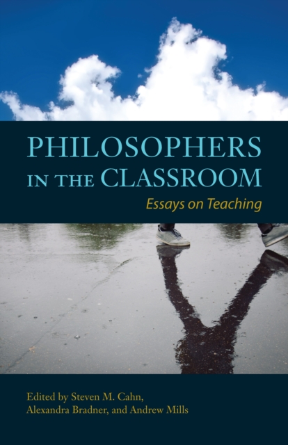 Philosophers in the Classroom : Essays on Teaching, Paperback / softback Book