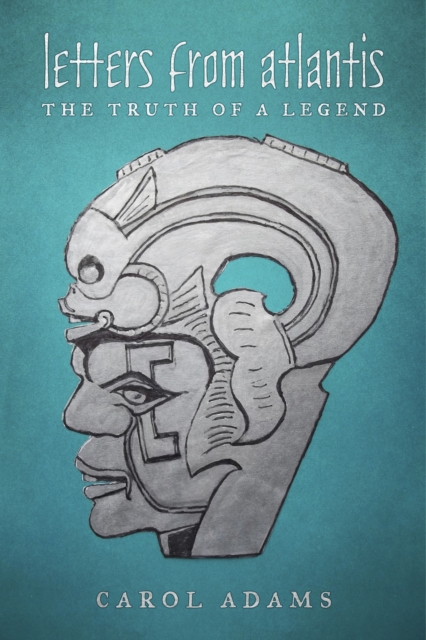 Letters from Atlantis : The Truth of a Legend, EPUB eBook