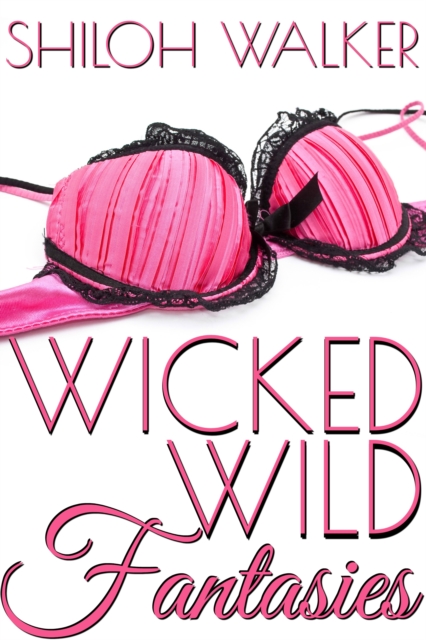 Wicked Wild Fantasies, EPUB eBook