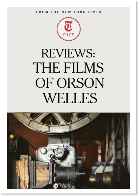 Reviews: The Films of Orson Welles, EPUB eBook