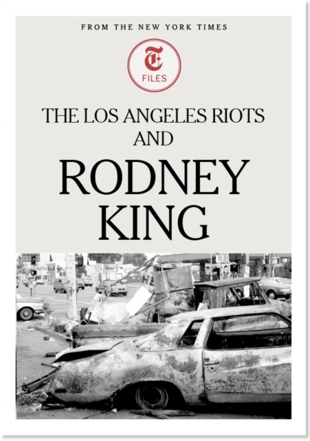 The Los Angeles Riots and Rodney King, EPUB eBook