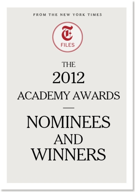The 2012 Academy Awards - Nominees and Winners, EPUB eBook