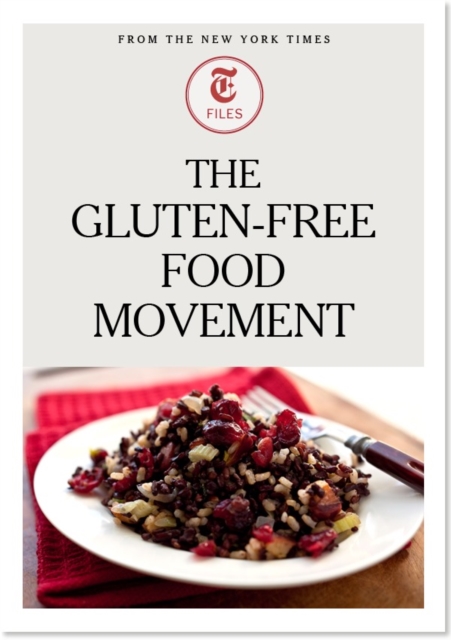 The Gluten-Free Food Movement, EPUB eBook