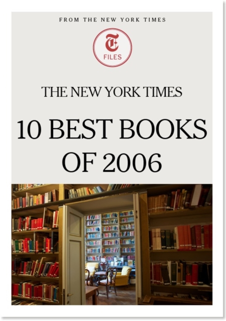 The New York Times 10 Best Books of 2006, EPUB eBook