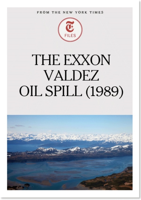 The Exxon Valdez Oil Spill (1989), EPUB eBook