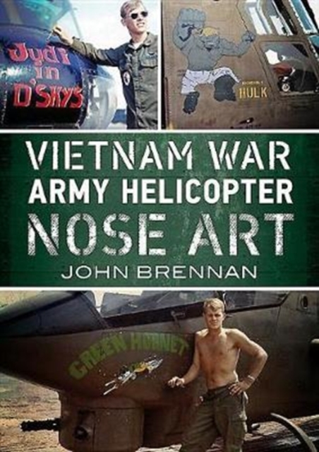 Vietnam War Army Helicopter Nose Art, Paperback / softback Book