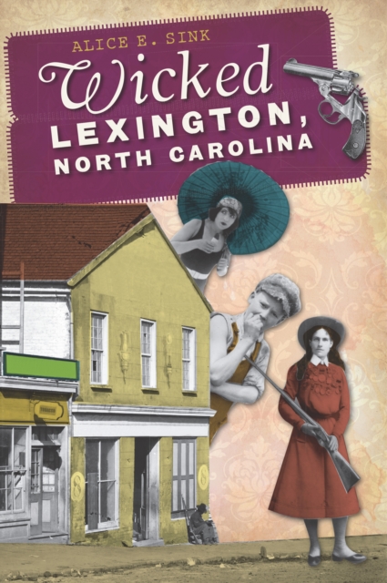 Wicked Lexington, North Carolina, EPUB eBook
