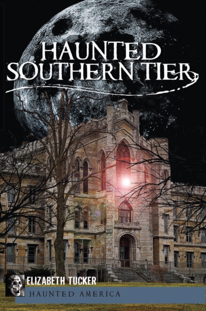 Haunted Southern Tier, EPUB eBook