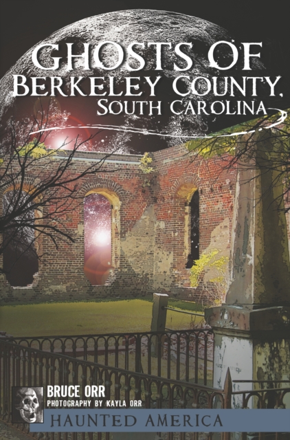 Ghosts of Berkeley County, South Carolina, EPUB eBook