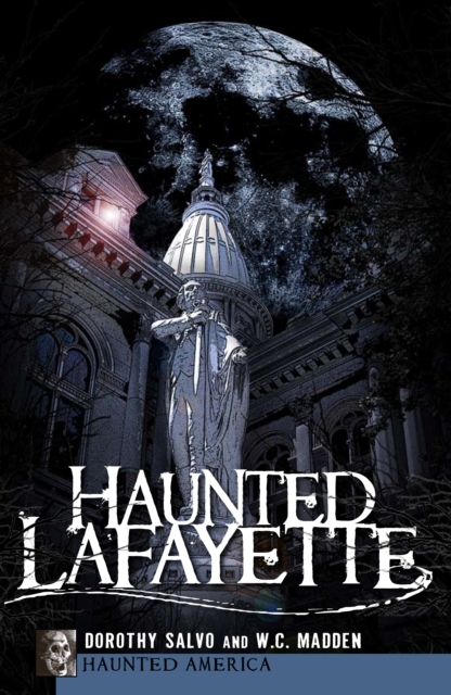 Haunted Lafayette, EPUB eBook