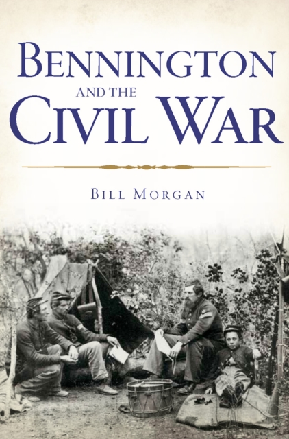 Bennington and the Civil War, EPUB eBook