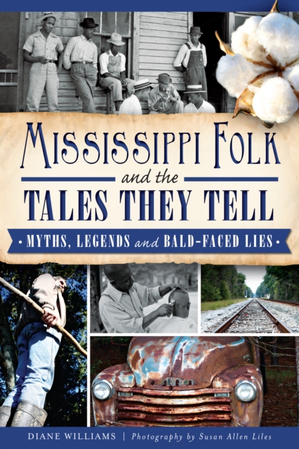 Mississippi Folk and the Tales They Tell, EPUB eBook