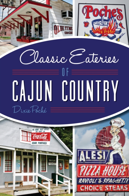 Classic Eateries of Cajun County, EPUB eBook
