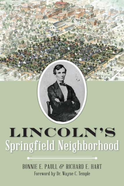 Lincoln's Springfield Neighborhood, EPUB eBook