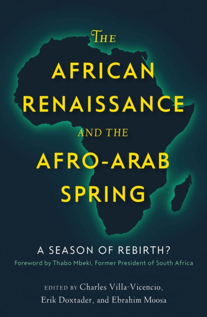 The African Renaissance and the Afro-Arab Spring : A Season of Rebirth?, EPUB eBook