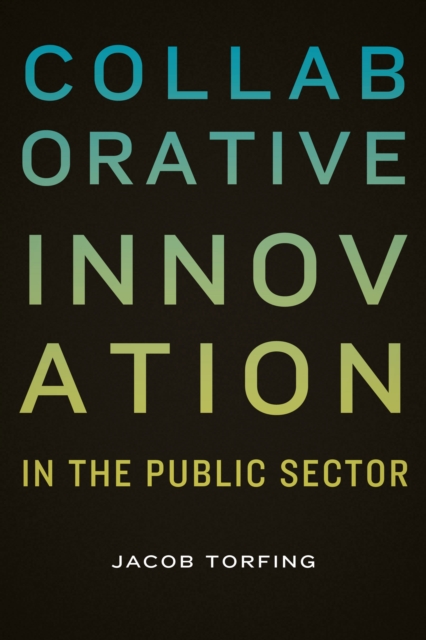 Collaborative Innovation in the Public Sector, EPUB eBook