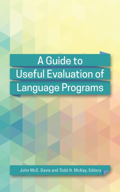 A Guide to Useful Evaluation of Language Programs, Hardback Book