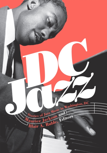 DC Jazz : Stories of Jazz Music in Washington, DC, EPUB eBook