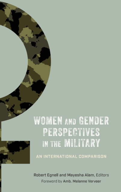 Women and Gender Perspectives in the Military : An International Comparison, Hardback Book