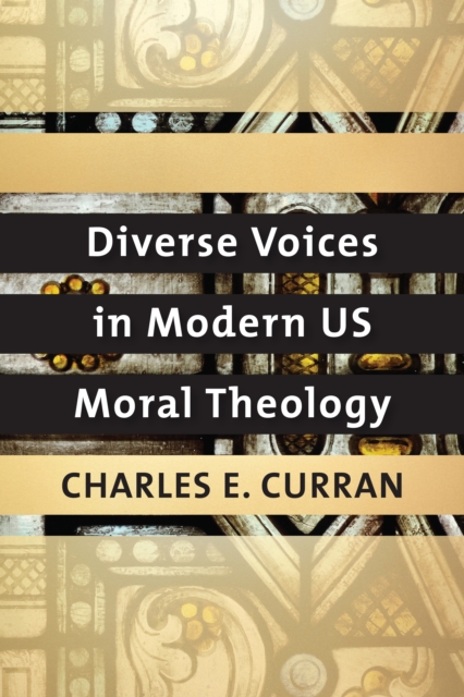 Diverse Voices in Modern US Moral Theology, EPUB eBook