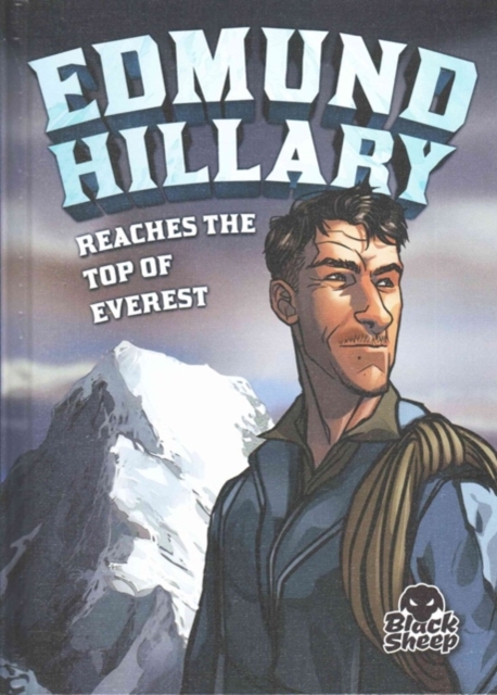 Edmund Hillary Reaches the Top of Everest, Hardback Book