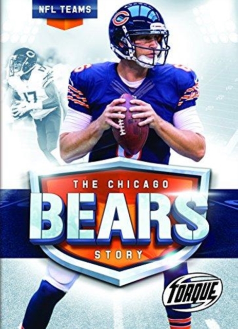 The Chicago Bears Story, Hardback Book