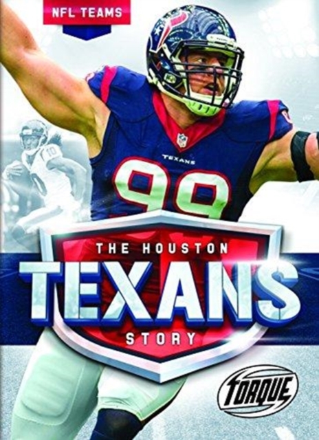 The Houston Texans Story, Hardback Book