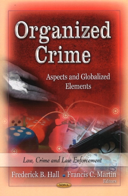 Organized Crime : Aspects & Globalized Elements, Hardback Book