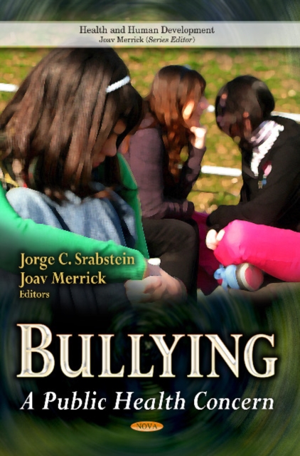 Bullying : A Public Health Concern, Hardback Book