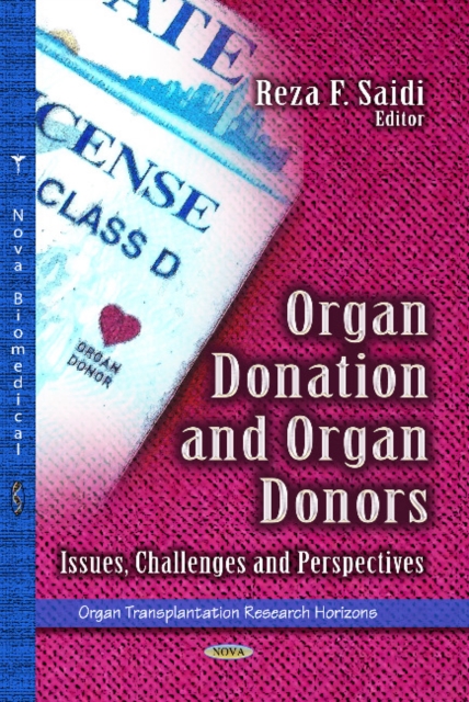 Organ Donation & Organ Donors : Issues, Challenges & Perspectives, Hardback Book