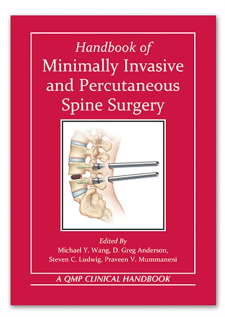Handbook of Minimally Invasive and Percutaneous Spine Surgery, Paperback / softback Book