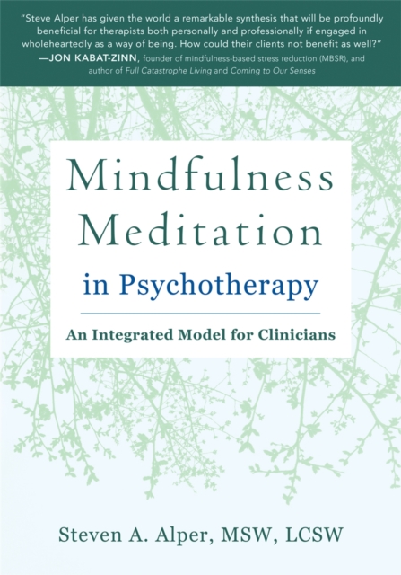 Mindfulness Meditation in Psychotherapy : An Integrated Model for Clinicians, Hardback Book