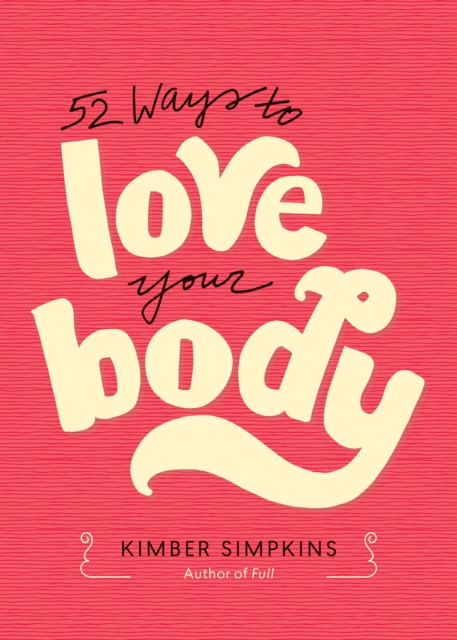 52 Ways to Love Your Body, PDF eBook