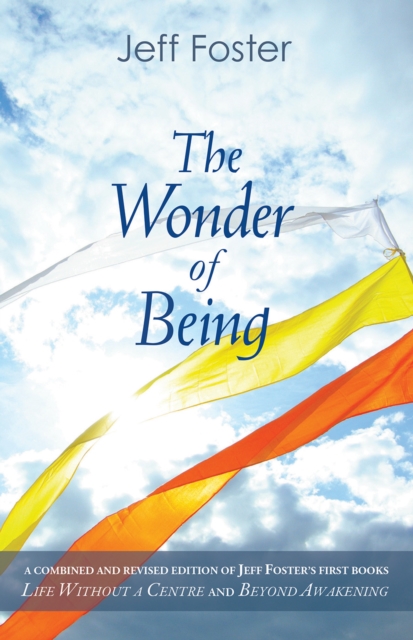 Wonder of Being : Awakening to an Intimacy Beyond Words, PDF eBook
