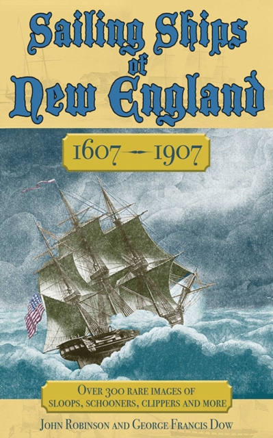 Sailing Ships of New England 1606-1907, EPUB eBook