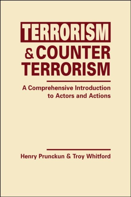 Terrorism and Counterterrorism : A Comprehensive Introduction to Actors and Actions, Hardback Book