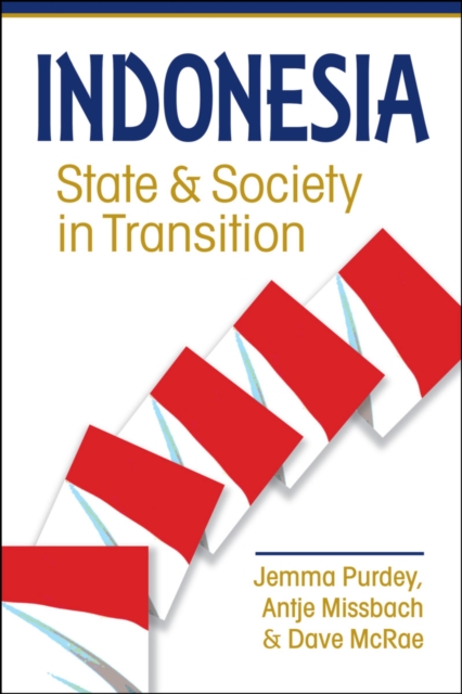Indonesia : State and Society in Transition, Paperback / softback Book