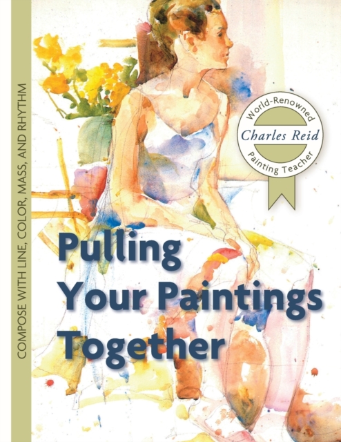 Pulling Your Paintings Together, Paperback / softback Book