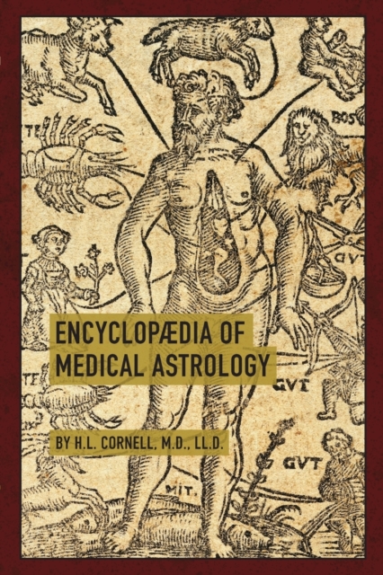 Encyclopaedia of Medical Astrology, Paperback / softback Book