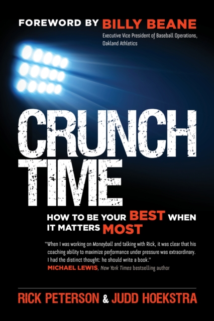Crunch Time : How to Be Your Best When It Matters Most, EPUB eBook