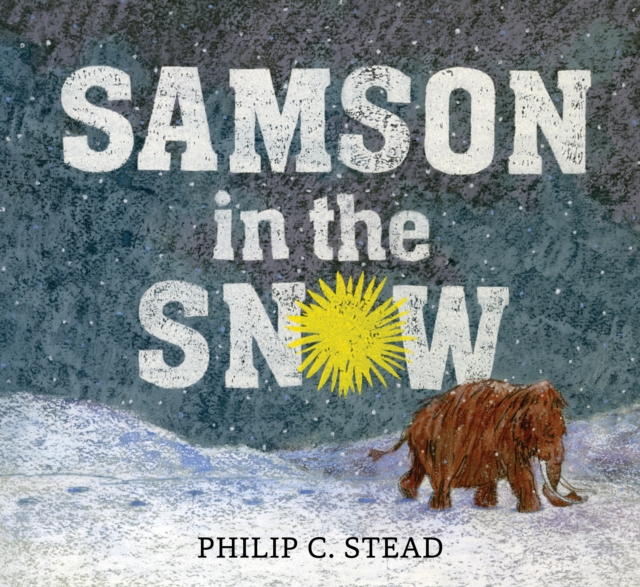 Samson in the Snow, Hardback Book