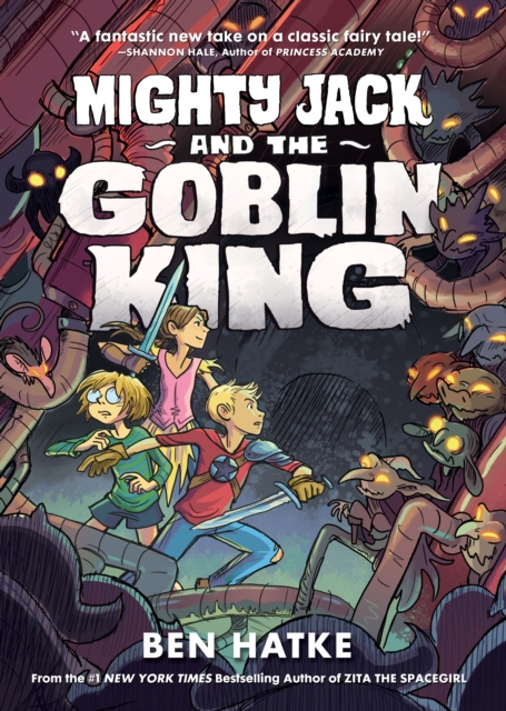 Mighty Jack and the Goblin King, Paperback / softback Book