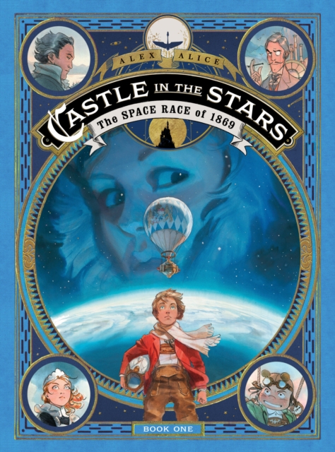Castle in the Stars: The Space Race of 1869, Hardback Book