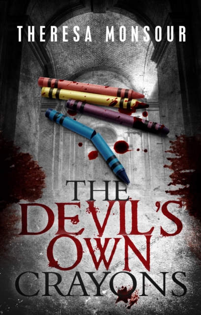 The Devil's Own Crayons, EPUB eBook