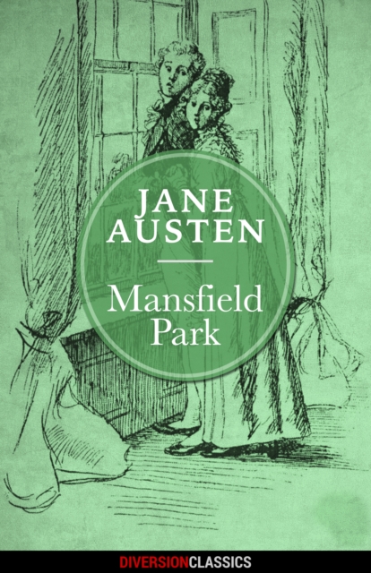 Mansfield Park (Diversion Classics), EPUB eBook