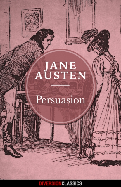 Persuasion (Diversion Classics), EPUB eBook