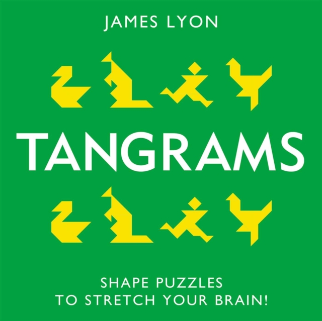 Tangrams Book : Shape Puzzles to Stretch Your Brain, EPUB eBook