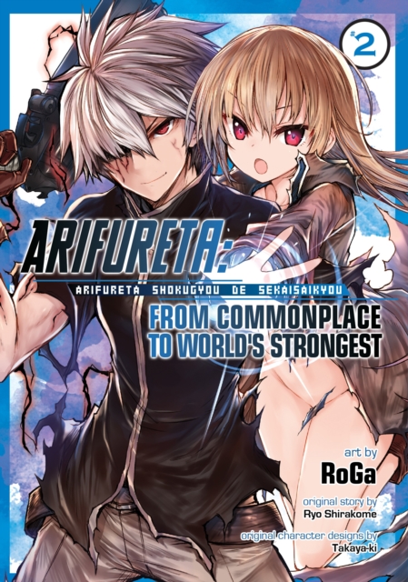Arifureta: From Commonplace to World's Strongest (Manga) Vol. 2, Paperback / softback Book